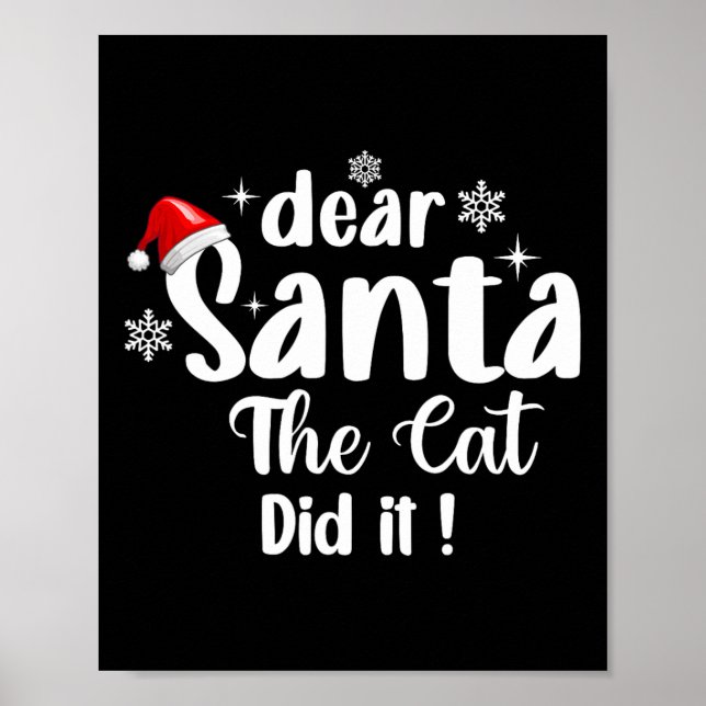 Póster Querido Santa El Gato Lo Hizo Navidades Graciosos (Frente)