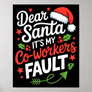 Póster Querido Santa Es Culpa De Mis Compañeros De Trabaj