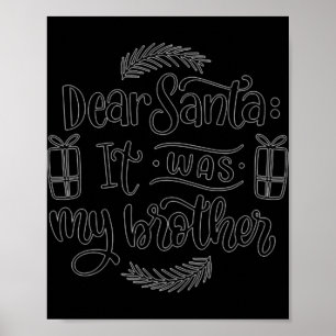 Póster Querido Santa Fue La Camiseta De Mi Hermano