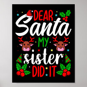 Póster Querido Santa Mi Hermana Hizo Que Chicas A Los Niñ