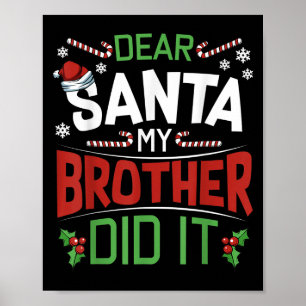 Póster Querido Santa Mi Hermano Lo Hizo Divertido Feliz N