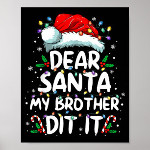 Póster Querido Santa Mi Hermano Lo Hizo Divertido Navidad
