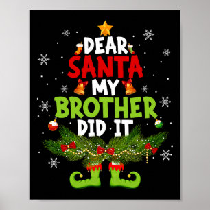 Póster Querido Santa Mi Hermano Lo Hizo Elfo Navidad Comb