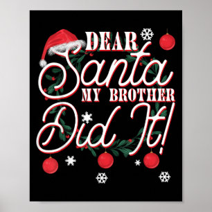 Póster Querido Santa Mi Hermano Lo Hizo Hermanos