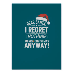 Póster Querido Santa No Me Arrepiento de Nada