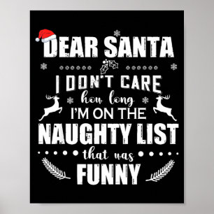 Póster Querido Santa No Me Importa Cuánto Tiempo Estoy En