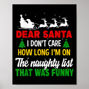 Póster Querido Santa No Me Importa Cuánto Tiempo Estoy En