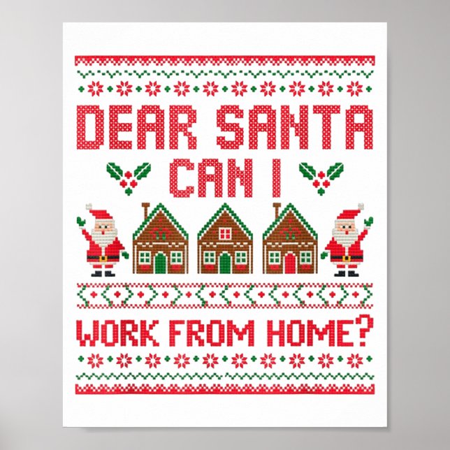 Póster Querido Santa Puedo Trabajar Desde Casa Funny Ugly (Frente)
