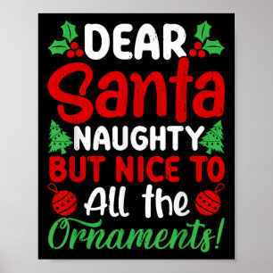 Póster Querido Santa Travieso Pero Bueno Para Todos Los O