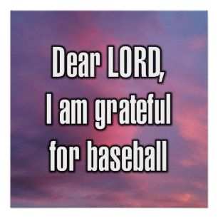 Póster Querido SEÑOR, estoy agradecido por el béisbol