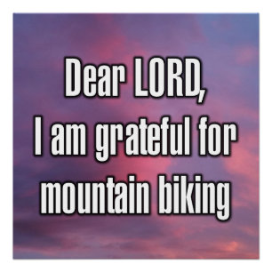 Póster Querido SEÑOR, estoy agradecido por el ciclismo de