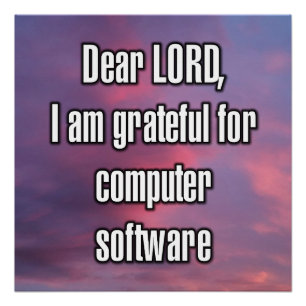 Póster Querido SEÑOR, estoy agradecido por el software de