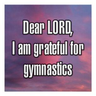 Póster Querido SEÑOR, estoy agradecido por la gimnasia