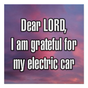 Póster Querido SEÑOR, estoy agradecido por mi coche eléct