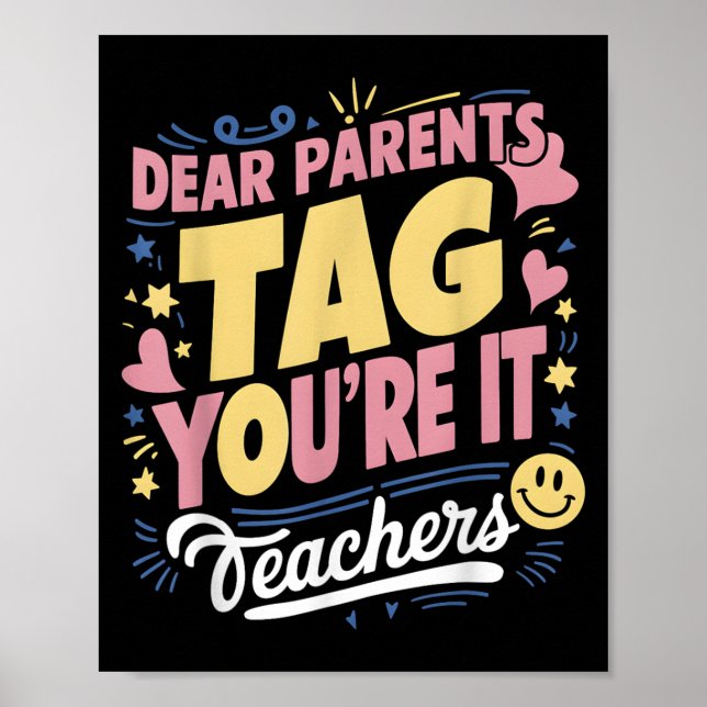 Póster Queridos padres etiquetan eres amor profesores Gra (Frente)