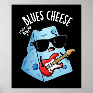 Póster Queso azul queso gracioso comida Pun oscuro BG