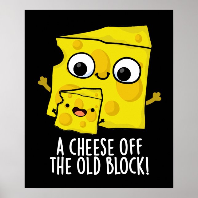 Póster Queso Del Antiguo Bloque Funny Food Pun Dark BG (Frente)