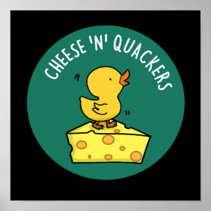 Póster Queso Y Quackers Funny Duck Pun Dark BG