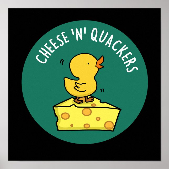 Póster Queso Y Quackers Funny Duck Pun Dark BG (Frente)