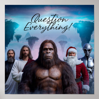 Póster Question Everything!