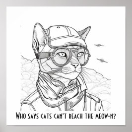 Póster ¿Quién dice que los gatos no pueden llegar al meow
