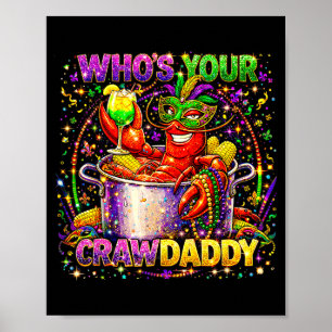 Póster ¿Quién es crawdaddy crawfish louisiana mardi gras 