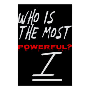 Póster ¿Quién Es El Más Poderoso? Yo