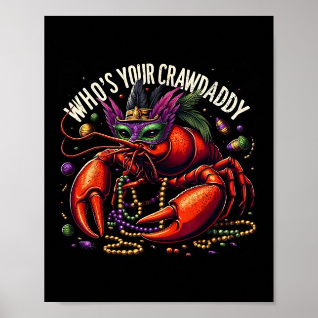 Póster ¿Quién es tu papaíta? Funny Dabbing Crawfish Mardi (Frente)