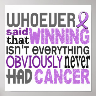Póster Quienquiera Que Dijo Cáncer General