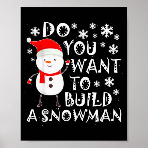 Póster ¿Quieres Construir Un Muñeco De Nieve Dulce Muñeco