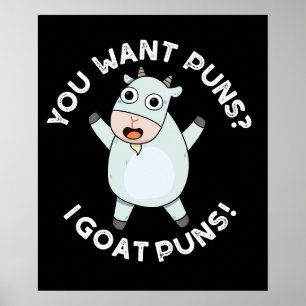 Póster Quieres Puns I Goat Puns Gracioso Animal Pun Dark