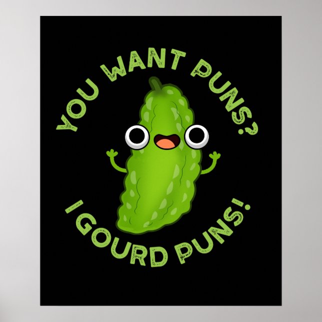 Póster Quieres Puns I Gourd Puns Veggie Pun Dark BG (Frente)