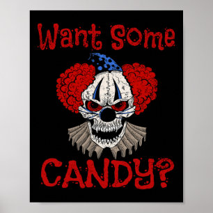 Póster Quiero algo de dulce temeroso malvado y malvado