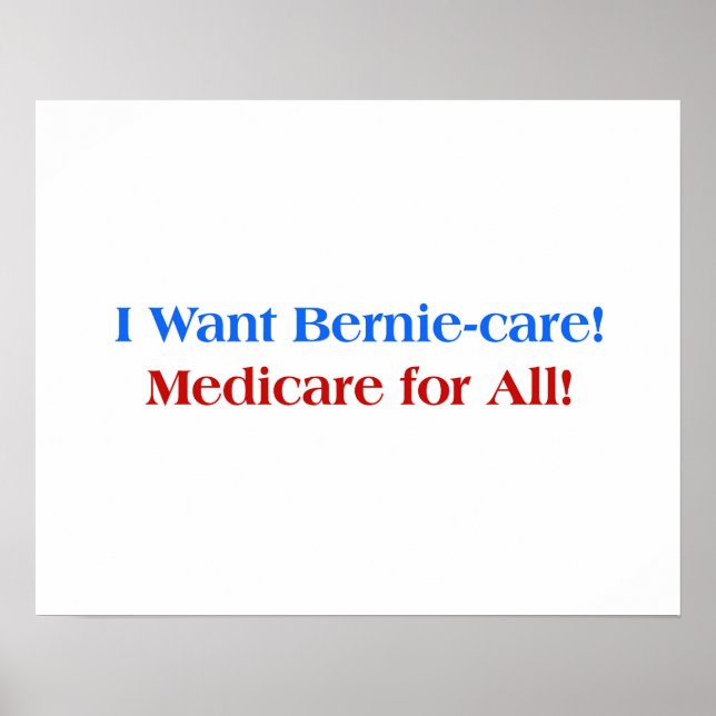 Póster ¡Quiero Bernie-Care, Medicare para Todos! (Frente)