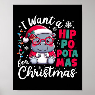 Póster Quiero Hipopótamo Para Navidades Gracioso Hip De N