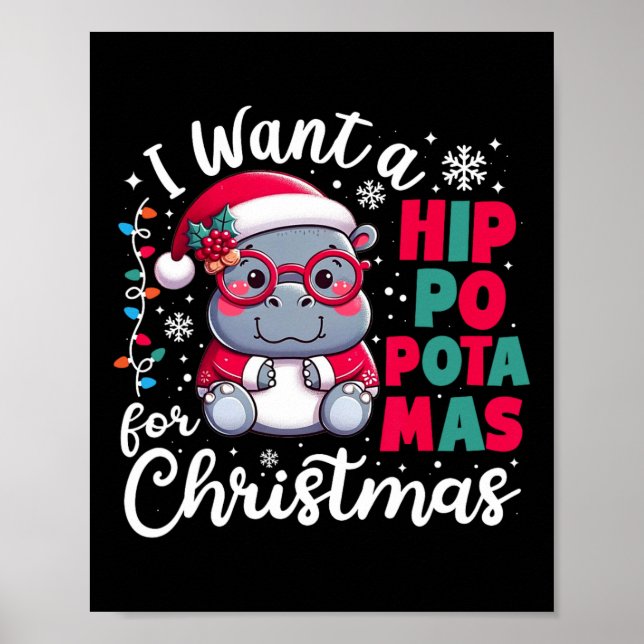 Póster Quiero Hipopótamo Para Navidades Gracioso Hip De N (Frente)