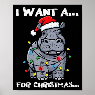 Póster Quiero Hippo Para Navidad divertida Xmas Animal Ni