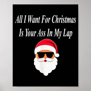 Póster Quiero regalo de Navidad divertido travieso sucio