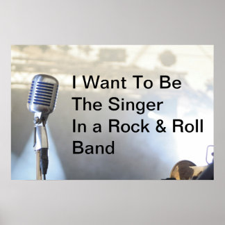 Póster Quiero Ser Cantante En Una Banda De Rock & Roll