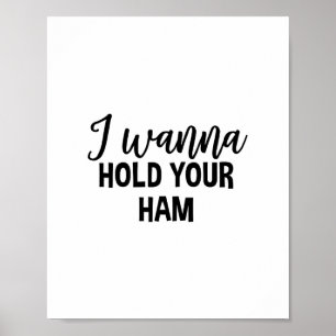 Póster Quiero sostener tu jamón de Acción de Gracias dive