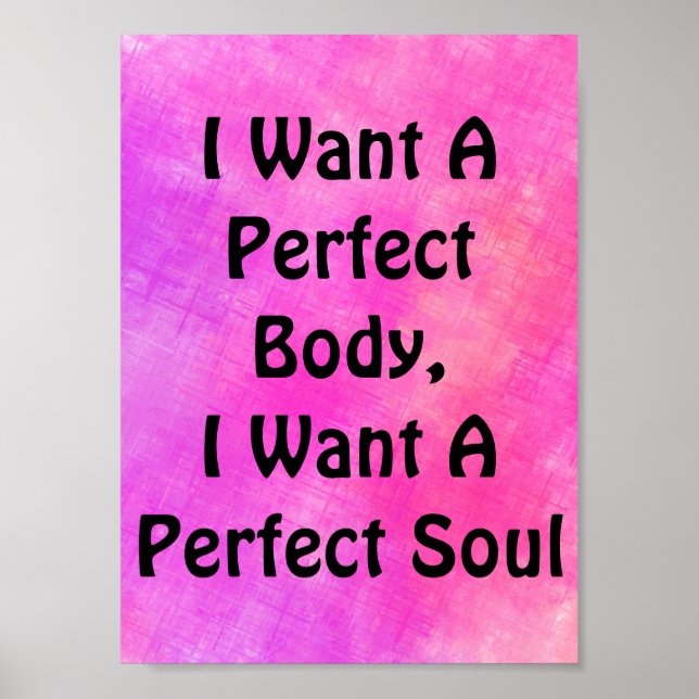 Póster Quiero Un Cuerpo Perfecto, Quiero Un Alma Perfecto (Frente)