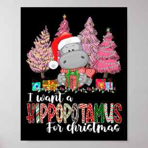 Póster Quiero un hipopótamo para Navidad Hippo Xmas Para