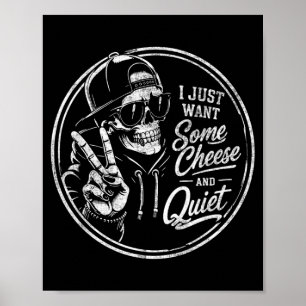 Póster Quiero Un Poco De Queso Y Silencio Humor Divertido