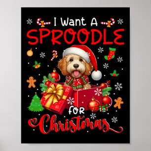 Póster Quiero Un Sproodle Para El Propietario De Navidade