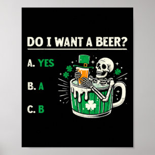 Póster ¿Quiero una cerveza divertida Día de San Patricio 