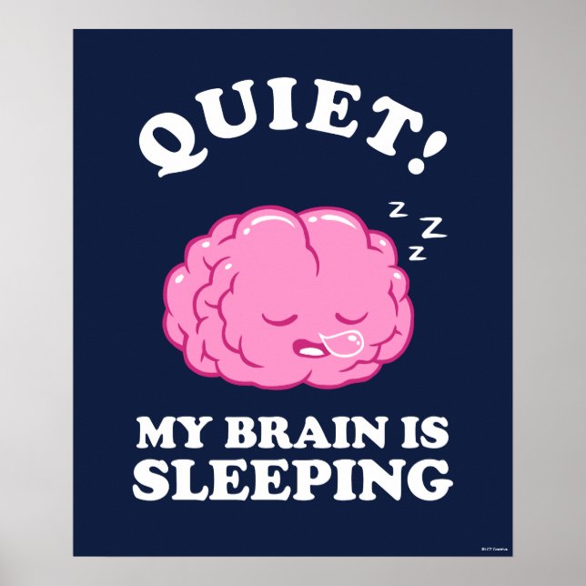 Póster Quiet! My Brain Is Sleeping (Frente)