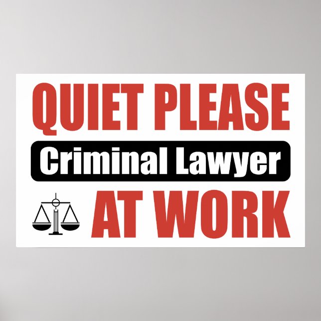 Póster Quiet Please Criminal Lawyer At Work (Frente)