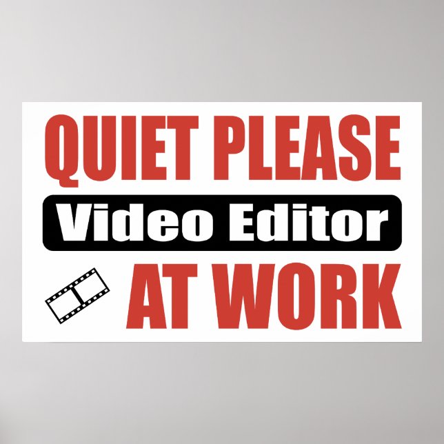 Póster Quiet Please Video Editor At Work (Frente)
