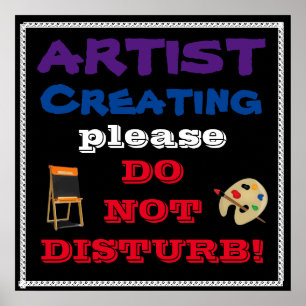 Póster QUIETO, ARTISTA TRABAJANDO