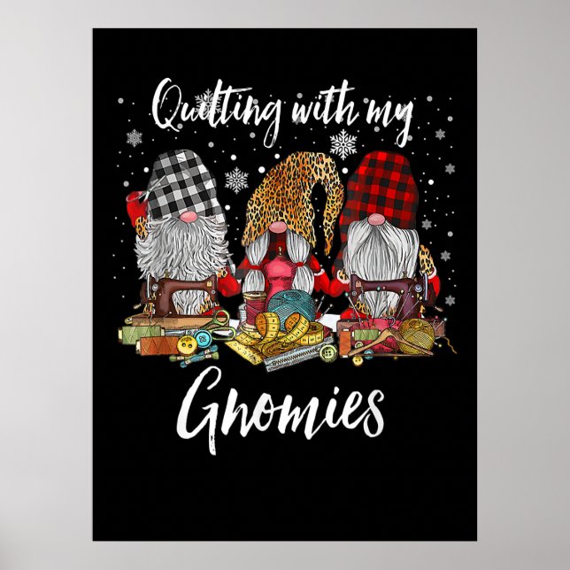 Póster Quilting With My Gnomies Christmas Gnomes Holiday (Frente)